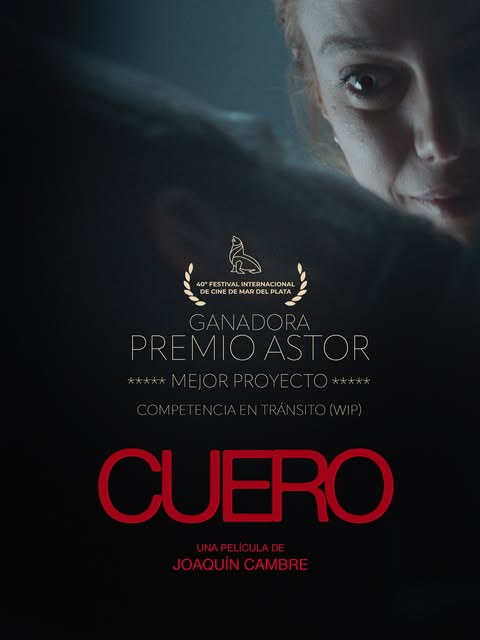 CUERO — Ganadora Premio Astor, Mejor Proyecto